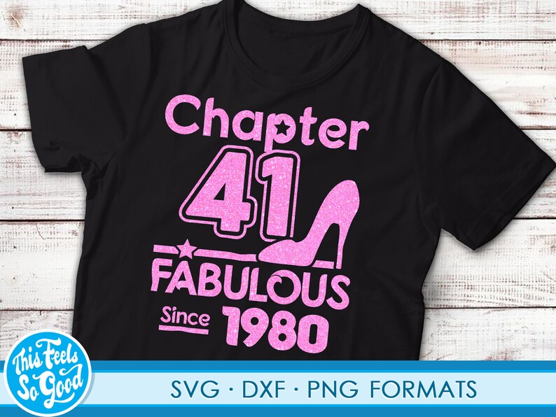 Download 41st Birthday Svg Png Fabulous Shoes 41th Svg Cut Files For Cricut 41th Birthday Png Svg Clipart Born In 1980 Svg Png Clip Art Art Collectibles Jewellerymilad Com