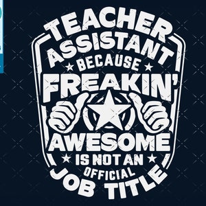 Teacher Assistant svg, Teacher Assistant shirt svg, Gift for Teacher Assistant svg cut file, voor cricut, cnc svg, silhouet SVG Teacher Ass