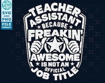 Teacher Assistant svg, Teacher Assistant shirt svg, Gift for Teacher Assistant svg cut file, for cricut, cnc svg, silhouette SVG Teacher Ass