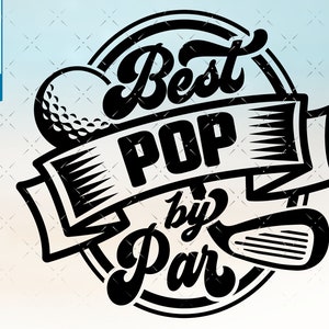 Golf Pop svg, Pop camisa golf golf svg, Regalo para Pop svg archivo de corte, para cricut, cnc svg, silueta SVG Pop png