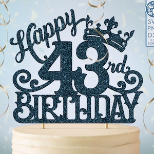 43 43rd birthday cake topper svg, 43 43rd happy birthday cake topper, happy birthday svg 43 43rd birthday cake topper png, dxf, svg cut fil
