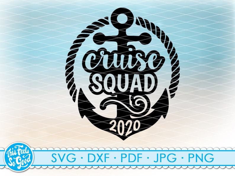 Download Cruise Squad Svg Cruise Squad Svg Files Cricut Cut Files Clipart For Shirts Dxf Posters Svg Png Cruise Svg Signs Family Cruise Svg Clip Art Art Collectibles Silmic Com