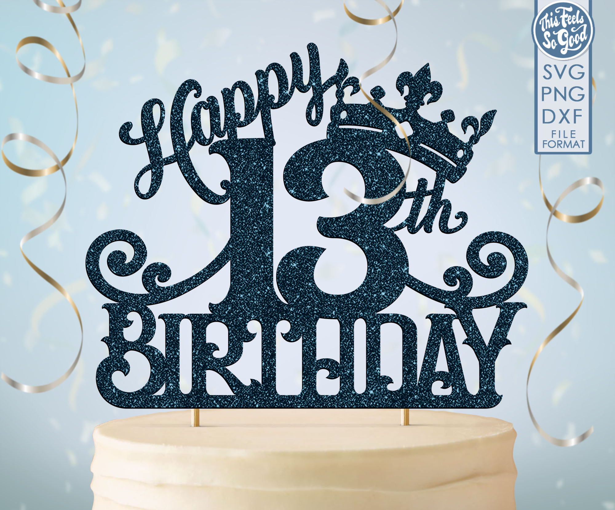 13-13th-birthday-cake-topper-svg-13-13th-happy-birthday-cake-etsy