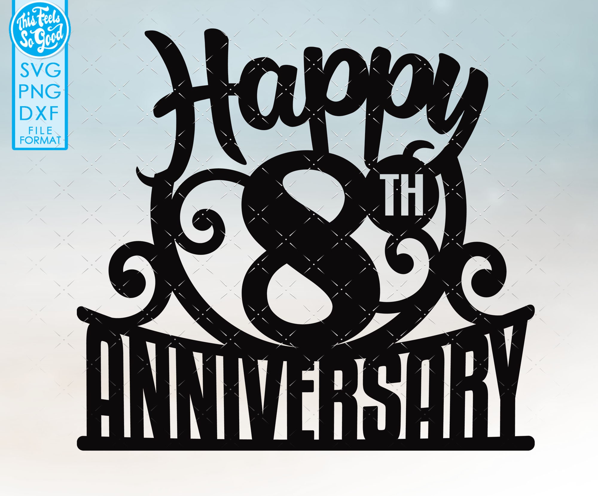 8 8th Anniversary Cake Topper Svg, 8th Happy Anniversary Cake