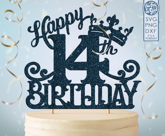 14 14th Birthday Cake Topper Svg 14 14th Happy Birthday Cake - Etsy Israel