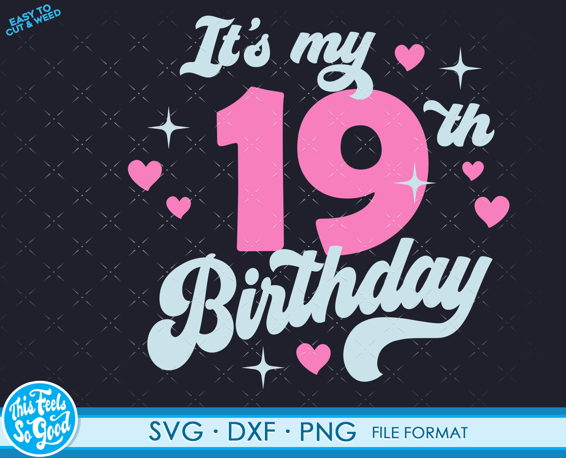 Cute Turning 19 years old svg 19th Birthday svg files for Etsy