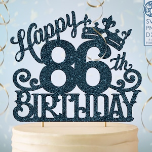 86 86e anniversaire gâteau topper svg, 86 86e joyeux anniversaire gâteau topper, joyeux anniversaire svg 86 86e anniversaire gâteau topper png, dxf, svg fil coupé