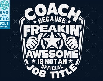 Coach svg, Coach shirt svg, Gift for Coach svg cut file, for cricut, cnc svg, silhouette SVG Coach png