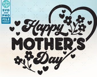 Happy Mothers Day Svg Mother's Day SVG files for Cricut - Descarga directa