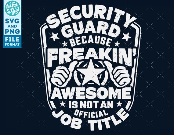 Security Guard Svg Security Guard Shirt Svg Gift for - Etsy