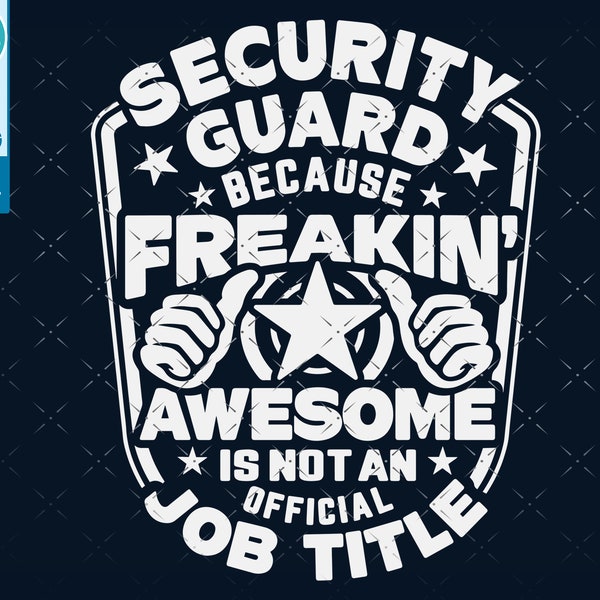 Security Guard svg, Security Guard shirt svg, Gift for Security Guard svg cut file, for cricut, cnc svg, silhouette SVG Security Guard png