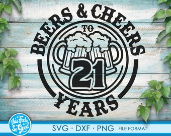 Beer Birthday 21 Years svg files for Cricut. Anniversary Gift Beer Birthday png, SVG, dxf clipart files. 21th Bithday gift