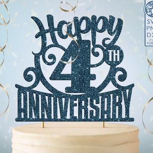 4 4th anniversary cake topper svg, 4th happy anniversary cake topper, happy anniversary svg 4th anniversary cake topper png, dxf,