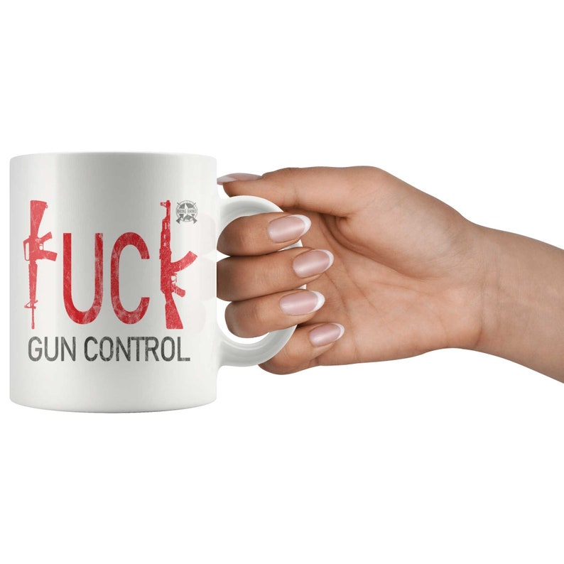 F K Gun Control Coffee Mug