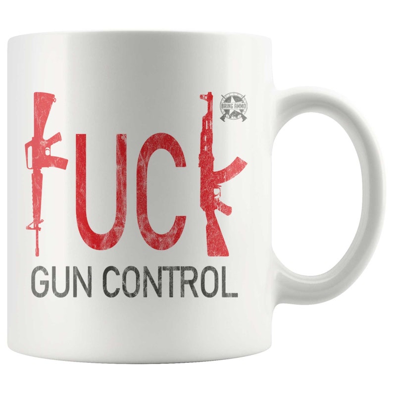 F K Gun Control Coffee Mug