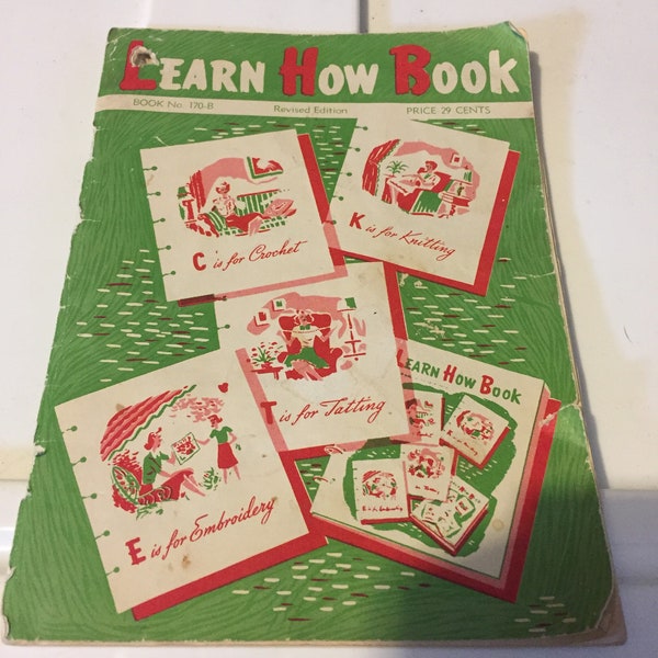 vintage Learn How Book No 170-B Copyright 1959 Coats and Clark Inc.