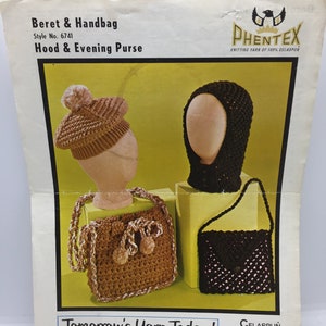 Vintage 1967 Phentex Style #6741 Beret and Handbag, Hood and Evening Purse Knitting Patterns