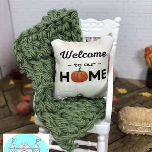 Miniature Dollhouse Fall Pillow, Blanket, Welcome to our home, Scale 1:12