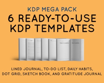 KDP Mega Bundle - 6 KDP Templates - Lined Pages, To-Do List, Daily Habits, Dot Grid, Sketch Book, and Gratitude Journal - Low Content PDF