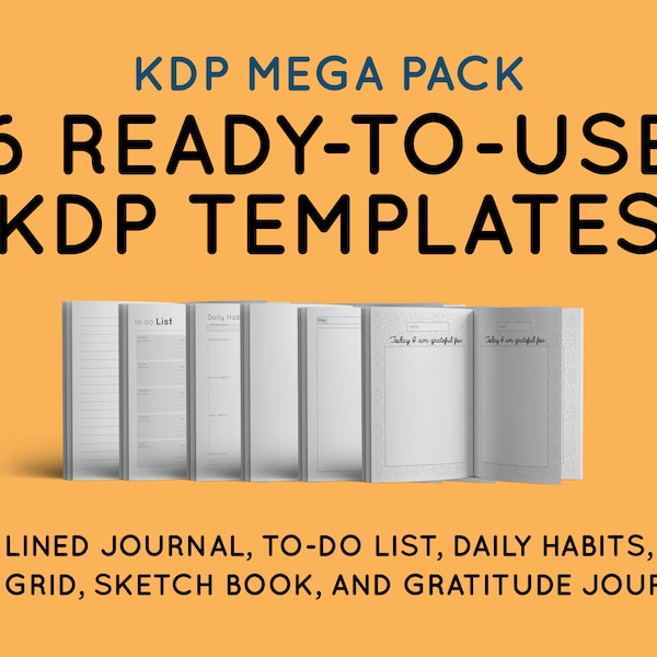 KDP Mega Bundle - 6 KDP Templates - Lined Pages, To-Do List, Daily Habits, Dot Grid, Sketch Book, and Gratitude Journal - Low Content PDF