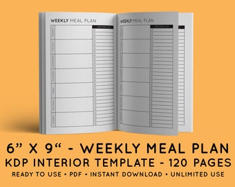 May include: A 6 by 9 inch weekly meal planner template with 120 pages. The template has a gray background and black text. The template is designed for use with Kindle Direct Publishing (KDP).