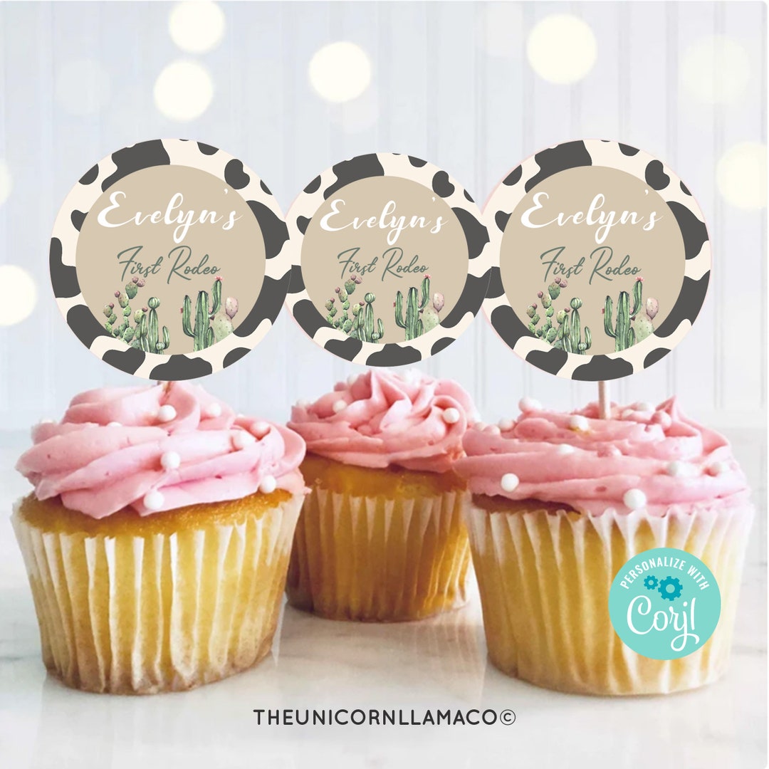 EDITABLE First Rodeo Cupcake Toppers 1st Birthday Cupcakes Party Favors ...