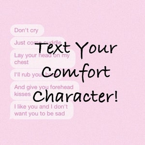 Envie uma mensagem de texto para o seu personagem de conforto!