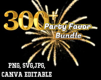300+ party favor bundle png, svg, jpg, and editable templates!