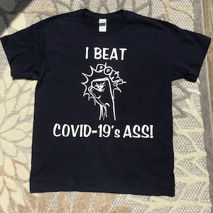 Men’s “I Beat Covid-19s Ass” T-Shirt