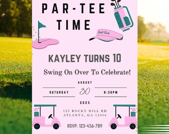 Par-Tee Pink Girls Golf Invitation | Golf Theme Invite | Partee Time Invite | Adult Party Invitation | Tee Time | Digital Download Editable
