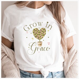 Christian Shirt for Women, Grow in Grace Shirt, Grace T-Shirt, Bible Verse TShirt, Jesus Apparel, Boho Christian Tee Cute Christian Floral T
