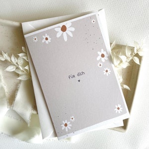 Grußkarte für dich / Mitbringsel / Kleinigkeit / Geschenk / Geschenkidee / Klappkarte / Blumen