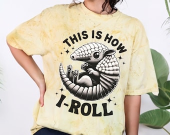 This Is How I Roll, Funny Armadillo Shirt, Unisex Color Blast T-Shirt, Gift for Animal Lovers, Armadillos Lovers Gifts, Cute Animal Tee, TX