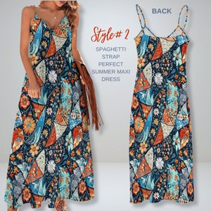May include: A maxi dress with a spaghetti strap neckline and a colorful floral print. The dress has a geometric pattern and is shown from the front and back. "Style #2 Spaghetti Strap Perfect Summer Maxi Dress" is written on the image.
