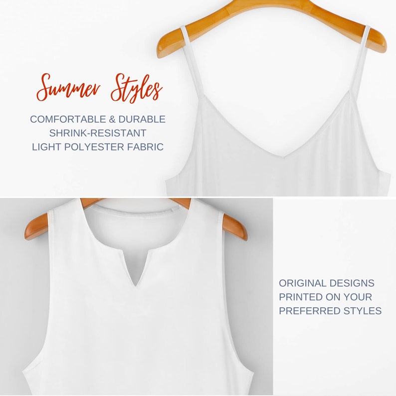 May include: White sleeveless tank top with a V-neck. The tank top is made of a lightweight polyester fabric and is shrink-resistant. The text "Summer Styles" is written in red at the top of the image. The text "COMFORTABLE & DURABLE SHRINK-RESISTANT LIGHT POLYESTER FABRIC" is written in blue below the text "Summer Styles". The text "ORIGINAL DESIGNS PRINTED ON YOUR PREFERRED STYLES" is written in blue on the right side of the image.