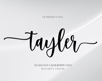 May include: Introducing Tayler, an elegant calligraphy font by Dynasty Fonts.