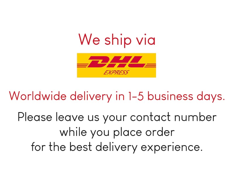 May include: DHL Express logo with the text "We ship via" above and "Worldwide delivery in 1-5 business days." below. The text "Please leave us your contact number while you place order for the best delivery experience." is below the logo.