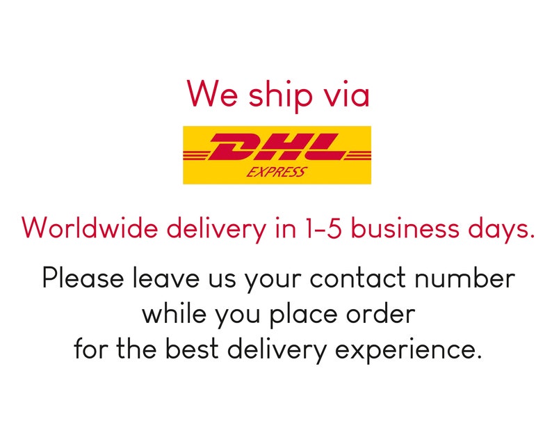 K&ouml;nnte beinhalten: DHL Express Logo mit dem Text "We ship via" dar&uuml;ber und "Worldwide delivery in 1-5 business days." darunter. Der Text "Please leave us your contact number while you place order for the best delivery experience." befindet sich unter dem Logo.
