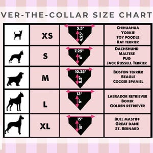 May include: An over-the-collar size chart for pet bandanas with a light pink background. The chart lists sizes XS to XL with corresponding dog silhouettes, specific dimensions in inches for each size, and examples of dog breeds for each category.