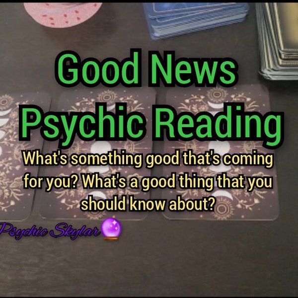 Bonne nouvelle ! - Lecture psychique - Tarot à lecture d'urgence le même jour à la même heure
