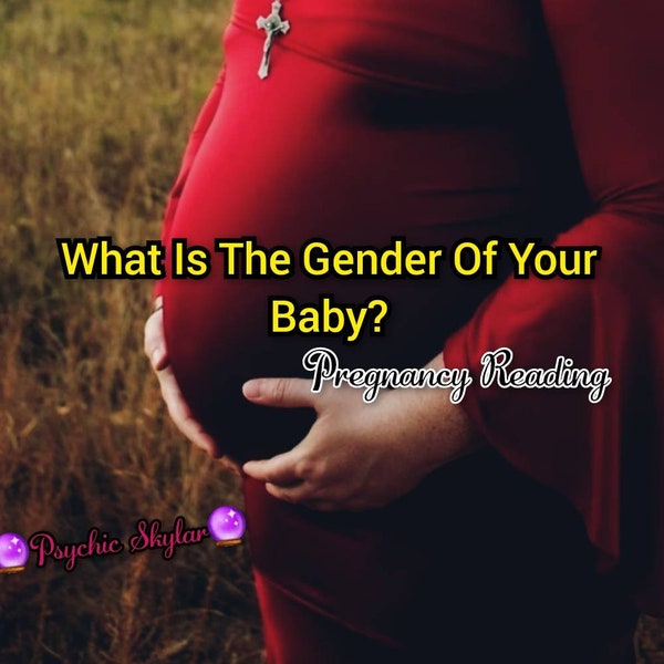 GENDER Reading - Pregnancy Psychic Prediction