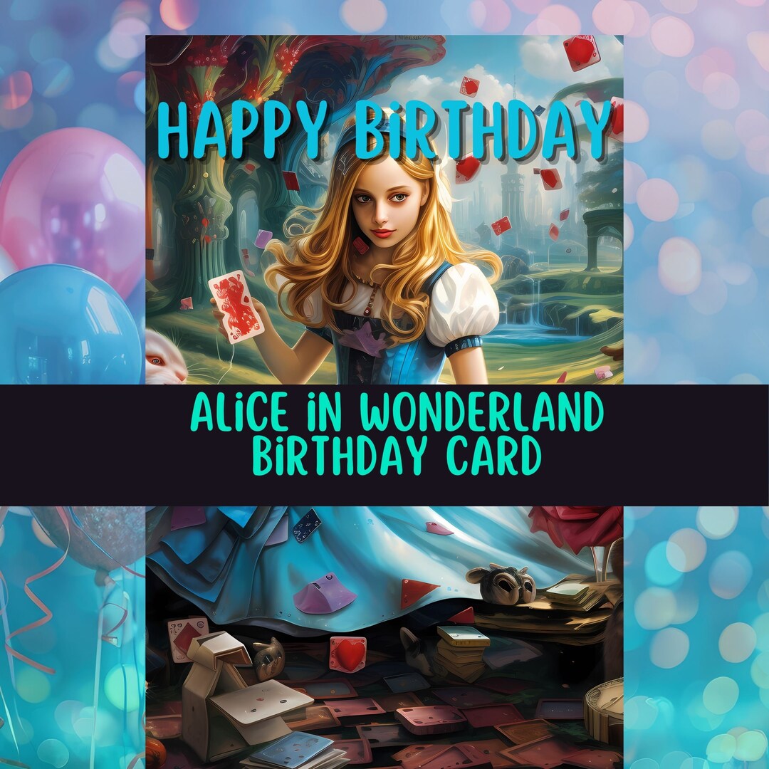 Alice in Wonderland Birthday Card, Alice in Wonderland Digital Download, Alice in Wonderland ...