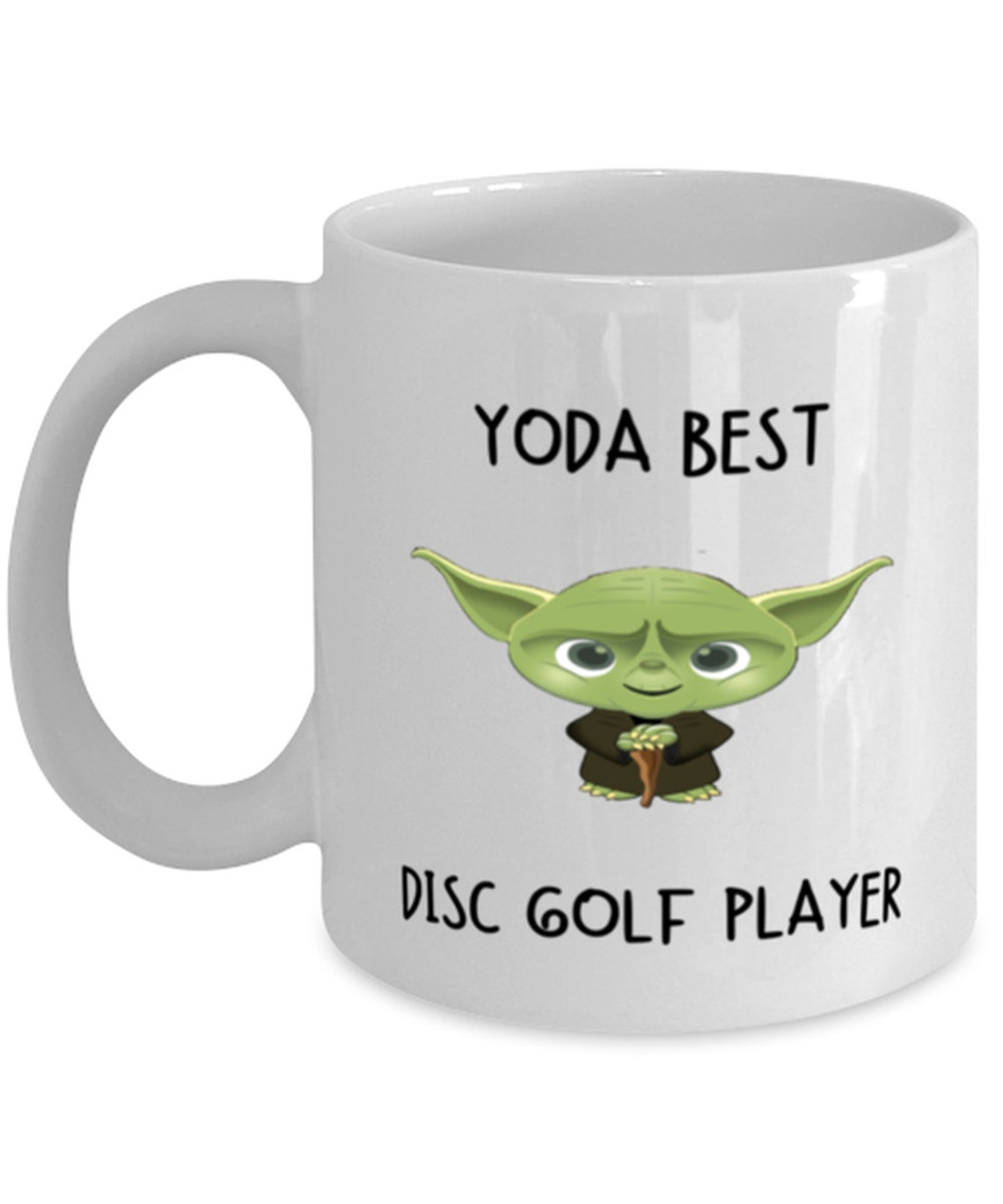 Disc Golf Player Mug Yoda Best Disc Golf Player Christmas Gift Etsy