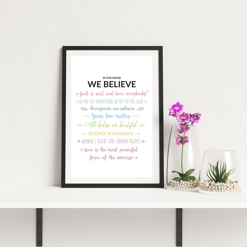 in this house we believe