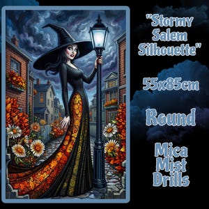 May include: A diamond painting kit titled Stormy Salem Silhouette, measuring 55x85cm with round mica mist drills. The image depicts a witch in a black hat and dress standing on a cobblestone street next to a lamp post, surrounded by autumn flowers.