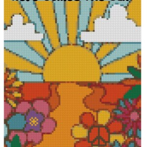 May include: A cross-stitch design with a retro theme. It depicts a yellow sun, blue sky, and white clouds, with the text "Here Comes The Sun" above. The lower section features flowers in orange, red, pink, and purple.