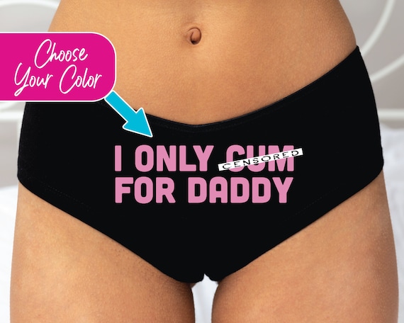 Naughty Underwear Daddy Panties DDLG Booty Shorts Kinky Panties Slutty  Panties Bachelorette Party Gift I Only Cum for Daddy -  Finland