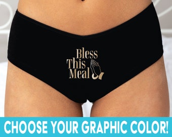 Bless This Meal Panties | Bachelorette Party Gift | Custom Funny Bridal Shower Gift | Custom Bachelorette Bridal Lingerie | Custom Panties