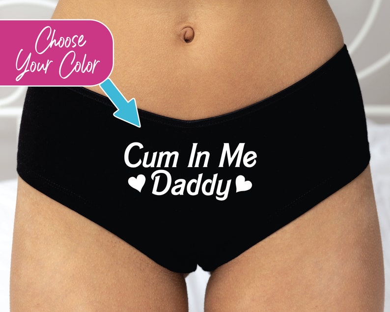 Cum In Me Daddy Boy Short Panties | DDLG | Yes Daddy | Cum In Me | Daddy Panties | Daddy's Little One | Submissive | Daddy's Little Kitten 