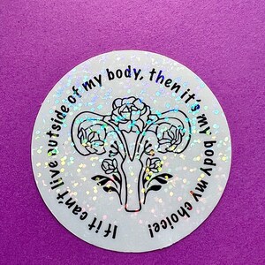 My Body My Choice Holographic Glitter Sticker